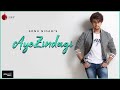 Aye Zindagi Official Video - Sonu Nigam | ft. Sidhant | Indie Music Label | Sony Music India
