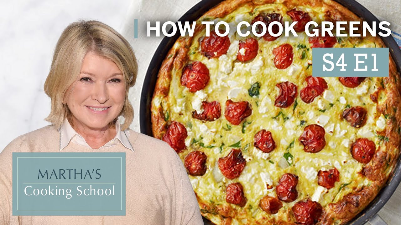 Martha Stewart Teaches You How to Make Greens | Martha's Cooking School S4E1 "Greens"