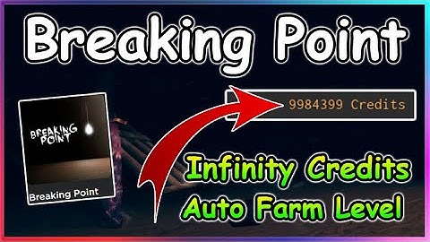 Roblox Breaking Point Script - Infinity Credits | Auto Farm Level