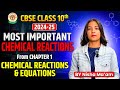 Chemical Reaction and Equation | Class 10th Most Important Chemical Reactions