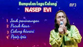 TERBARU (KUMPULAN LAGU CALUNG MP3) NASEP EVI