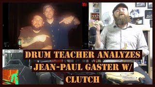 Drum Teacher Analyzes Jean-Paul Gaster - Clutch - Burning Beard Episode 82