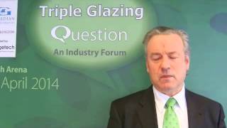 What Is Pilkington Uks View Of Triple Glazing? Tony Smith Discusses.