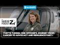 Hangar Z Ep 336 - Yvette Tuning: One Officer’s Journey from Cancer to Advocacy and Resilience Part 1