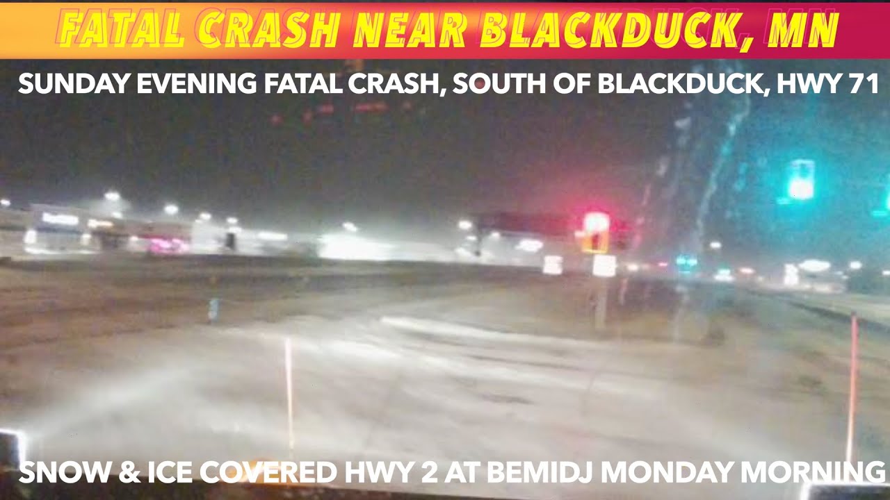 Icy Roads Lead To Fatal Sunday Night Crash Near Blackduck, MN YouTube