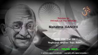 Mahatma Gandhi    Raghupati Raghav Raja Ram  Piano By Pavan Arya 