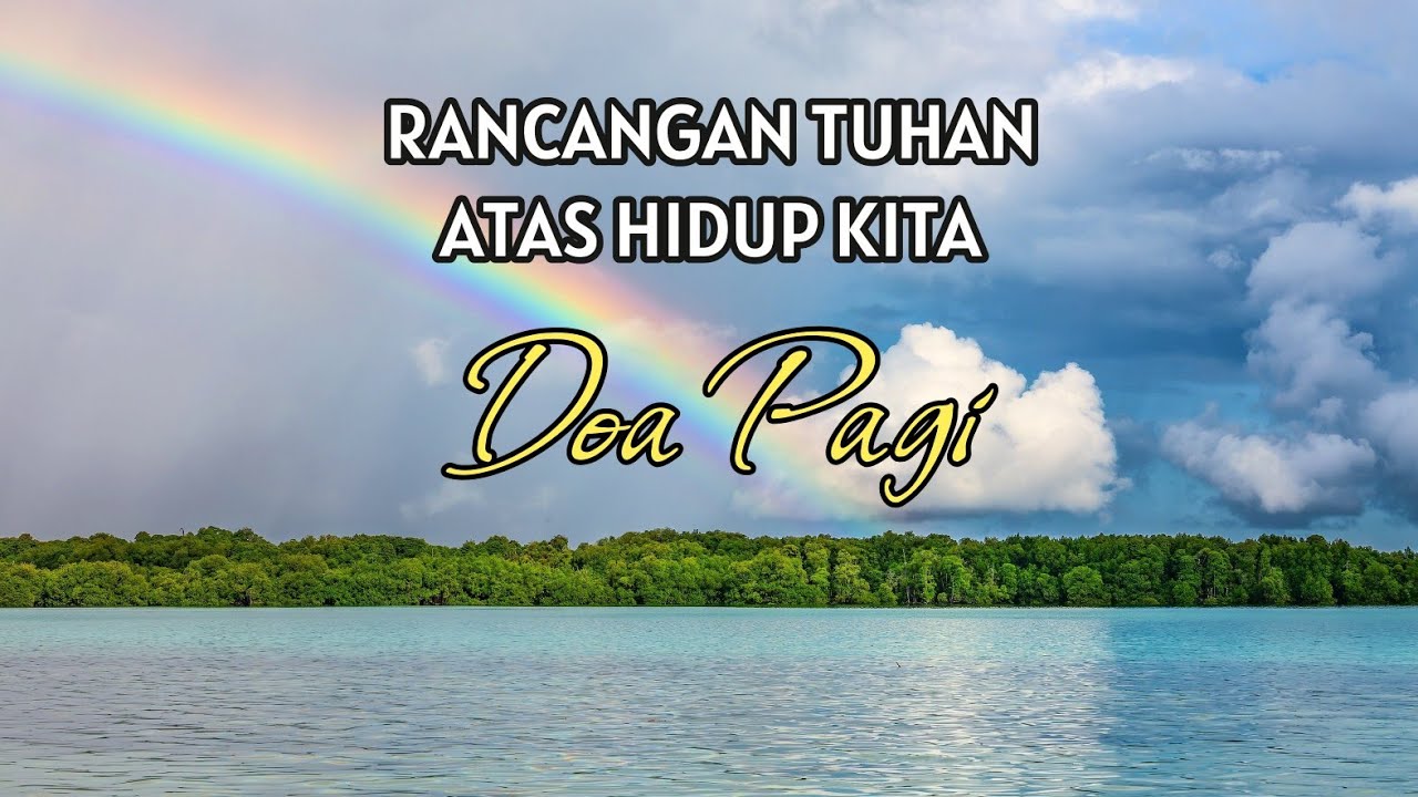 Rancangan TUHAN Atas Hidupmu - Renungan Harian Kristen & Doa Pagi - Mezbah Doa Syukur Terbaru 2025