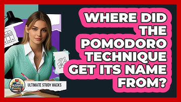 Where Did The Pomodoro Technique Get Its Name From? - Ultimate Study Hacks