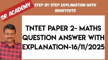 Tntet paper 2 maths 16/11/2025 question answer key with explanations 