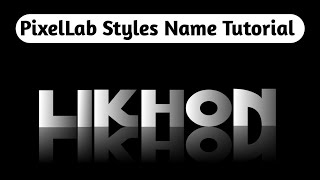 Styles 3D Name Art In PixelLab | KaZi LiKhon screenshot 3