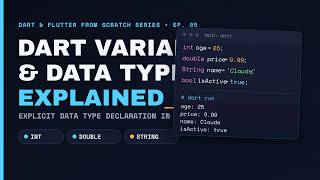 Dart Tutorial for Absolute Beginners 2026 | Dart Variables & Explicit Data Types Explained (Ep.5)