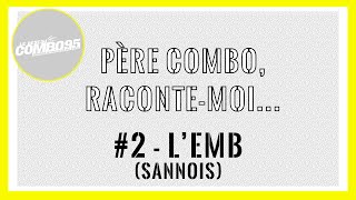 Père Combo, Raconte-Moi... - Lemb Sannois