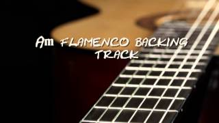 BACKING TRACK FLAMENCO Am chords