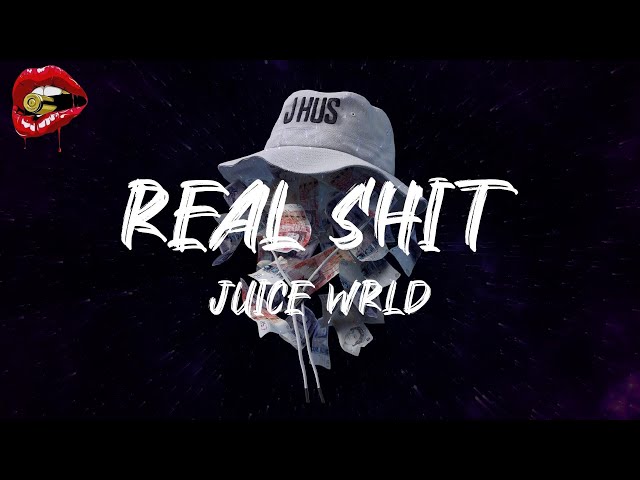 Juice WRLD - Real Shit (with benny blanco) (lyrics)