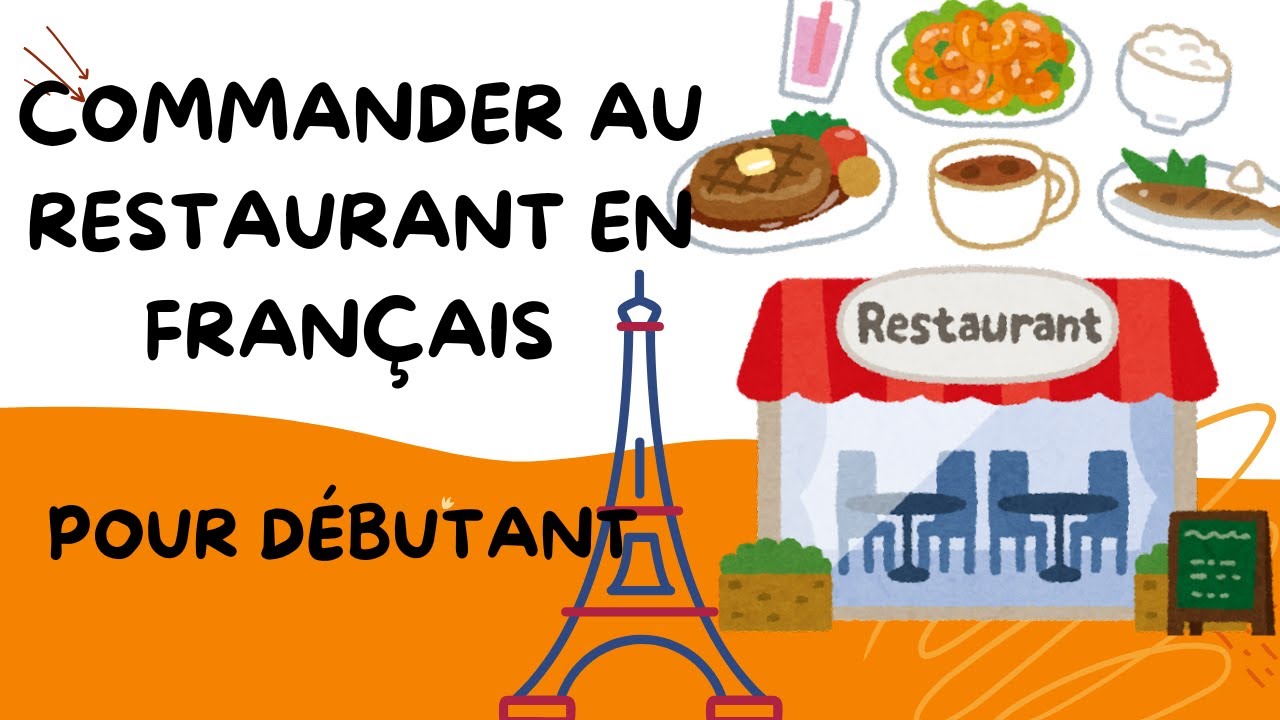 Commander au restaurant  en Français (débutant)