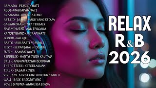 Download Lagu Kumpulan Lagu R\u0026B Chill 2026 - Musik Santai Pengantar Kerja dan Belajar (Audio HQ) MP3