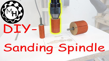 Homemade Sanding Spindles for the Drill-Press