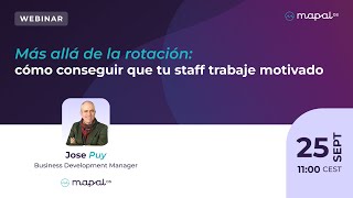 [Webinar] Más allá de la rotación: cómo conseguir que tu staff trabaje motivado