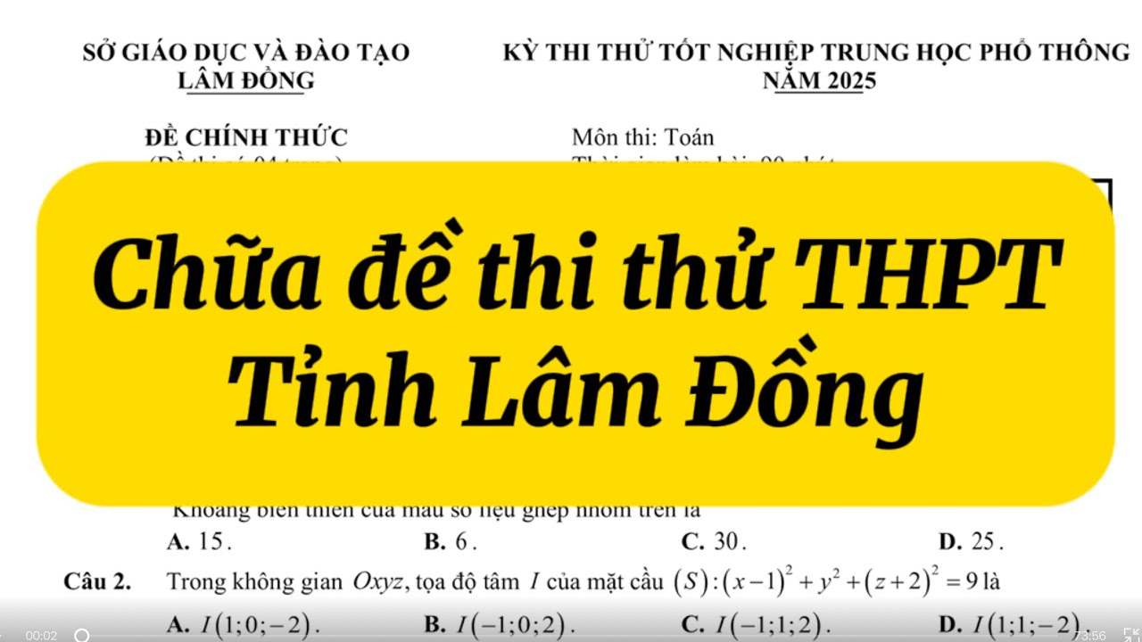 Day17: Chữa đề thi thử THPT tỉnh Lâm Đồng môn Toán