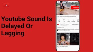 Youtube Sound Is Delayed Or Lagging! Youtube Sound Is Delayed Or Lagging!