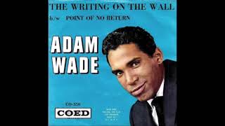 Adam Wade  The Writing On The Wall 1961