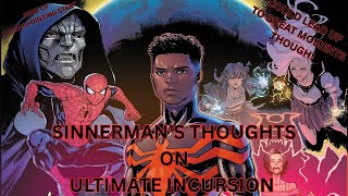 SinnerMan's Thoughts On Ultimate Incursion Issue #1