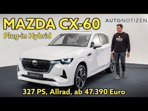 Mazda CX-60 e-Skyactiv PHEV: Alles, was Du wissen musst! Erster Check mit Sitzprobe | Review | 2022