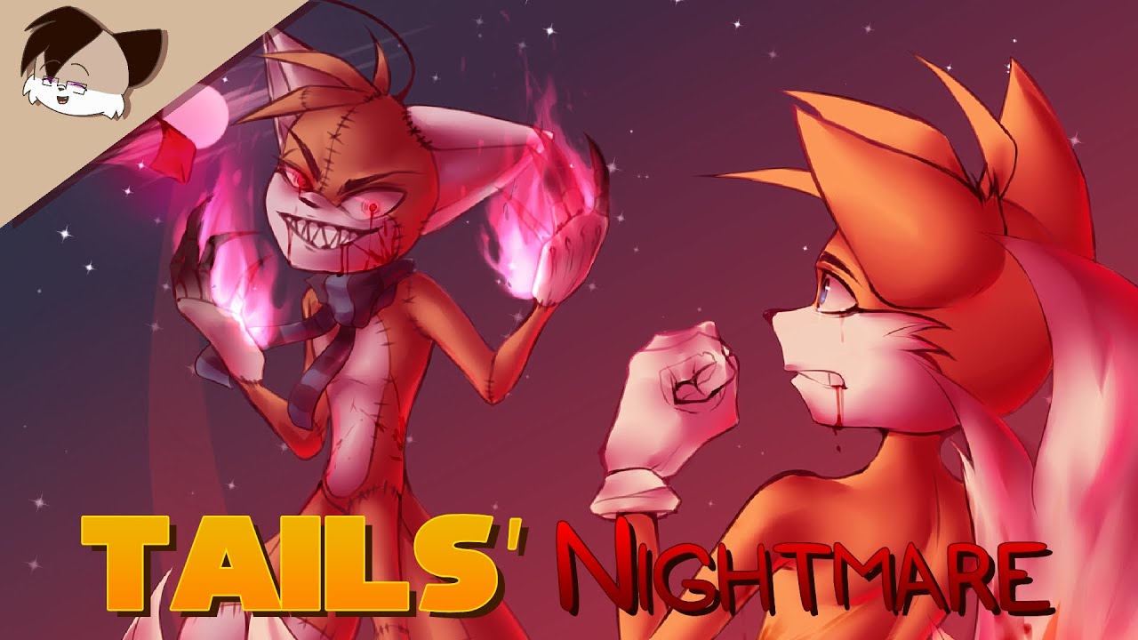 Tails' Nightmare [Animation]