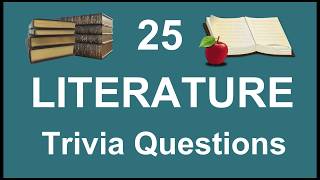25 Literature Trivia Questions Trivia Questions Answers Youtube