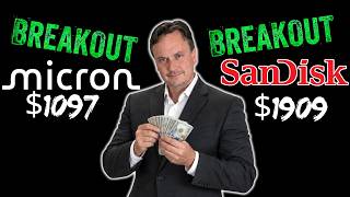 Micron (MU) and SanDisk (SNDK): Yesterday's Rejection Is Today's Breakout