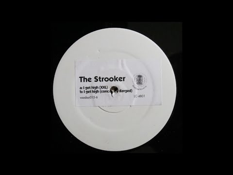 The Strooker — The Strooker - I Get High (XXL) (Acid Trance 1995)