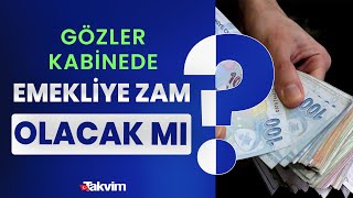 Emekliye Zam Olacak Mı? İşte Detaylar...