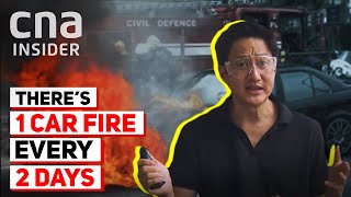 Why So Many Car Fires In Singapore?