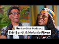 Eric Benét & Melanie Fiona on Saying Yes to Your Calling & Breaking Old Cycles | The Co-Star Podcast