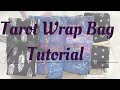 Reversible Tarot Wrap Bag Tutorial