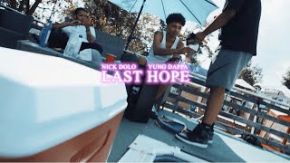 Yung Dappa X Nickdolo - Last Hope Official Video