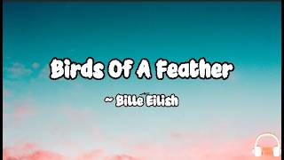 Birds Of A Feather (Lyrics) - Billie Eilish screenshot 3