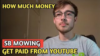 SB MOWING || HOW MUCH MONEY DOES SB MOWING CHANNEL EARN FROM YOUTUBE