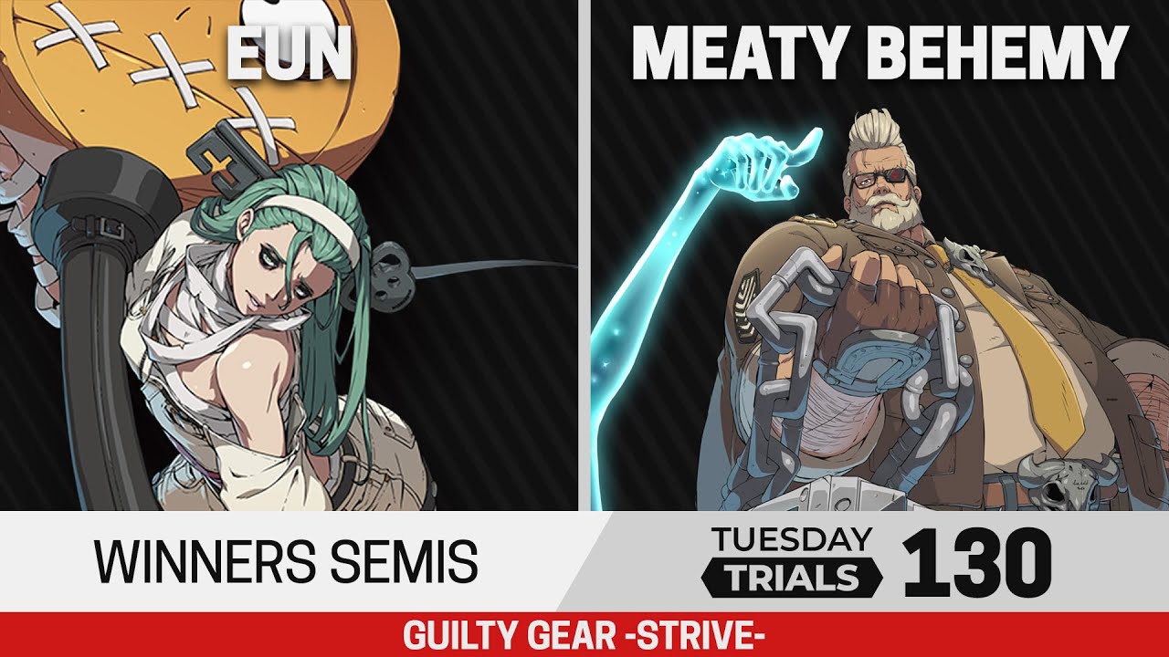 Tuesday Trials 130 GGST Winners Semis - Eun (A.B.A) vs Meaty Behemy (Goldlewis)
