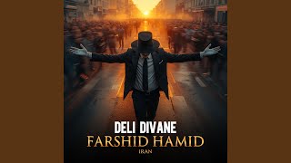 Deli Divane - Farshid Hamid Iran