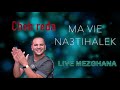 Cheb Reda Ma Vie Na3tihalek Live Mezghana 