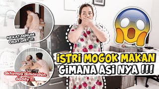 ISTRI MOGOK MAKAN MOGOK KASIH ASI KARENA SIBUK DIET | WADUH GAWAT 😱