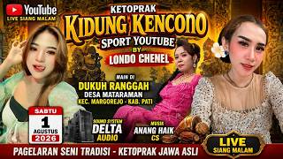 Siaran langsung LONDO CHANNEL ketoprak Kidung kencono di desa Mataraman dukuh Ranggah
