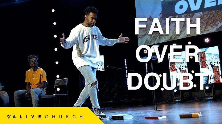 Faith Over Doubt | Pastor Ken Claytor