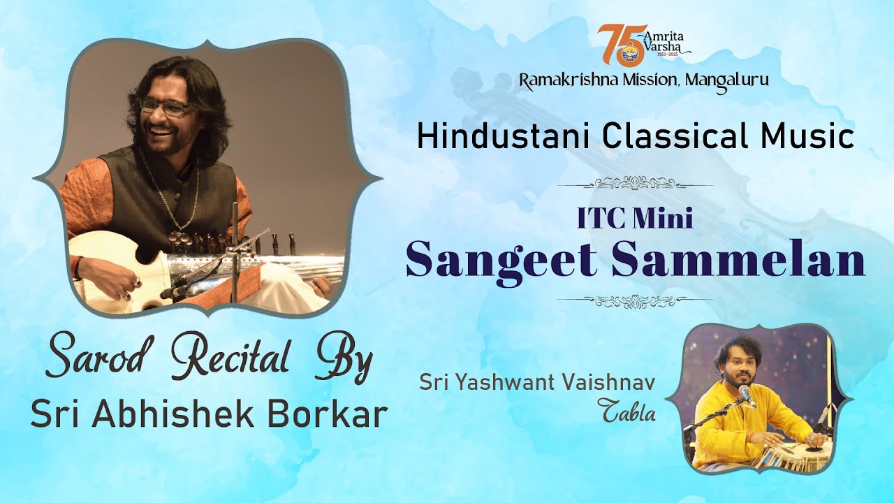 Hindustani Sarod Recital by Abhishek Borkar at Ramakrishna Math Mangalore