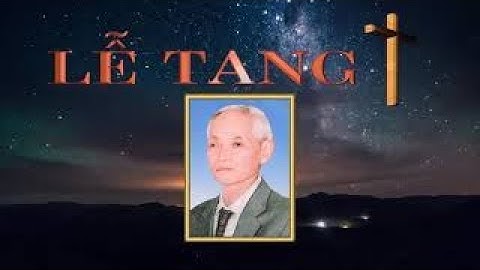 01 LỄ TANG ÔNG GIUSE NGUYỄN THANH SƠN