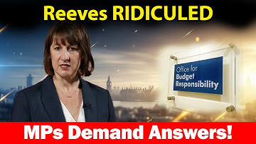 Rachel Reeves RIDICULED Over Budget Claims — MPs Demand Answers