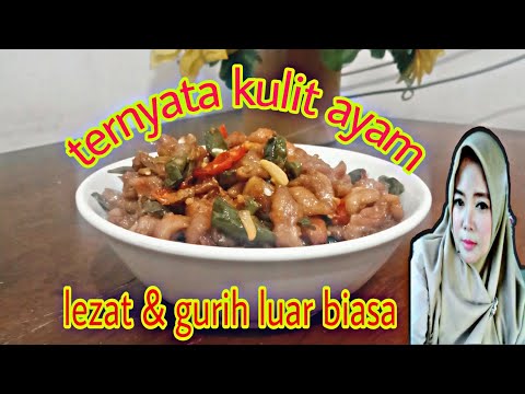 Resep Oseng Kulit Ayam Kecap