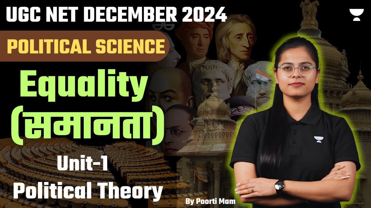 UGC NET 2024 Political Science Unit-1 | Equality | UGC NET Political Science By Poorti Mam