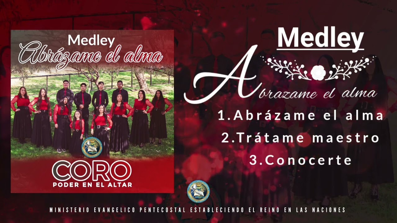 coro poder en altar - Medley Abrazame el Alma